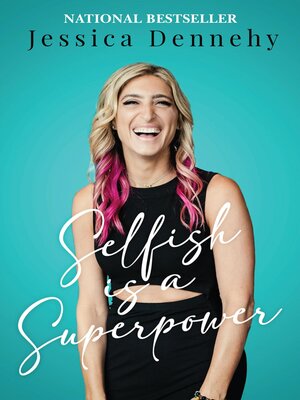 cover image of Selfish is a Superpower